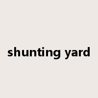 shunting yard是什么意思