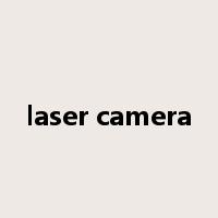 laser camera是什么意思