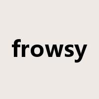 frowsy是什么意思