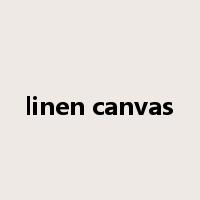 linen canvas是什么意思