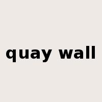 quay wall是什么意思