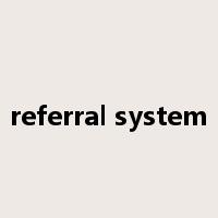 referral system是什么意思