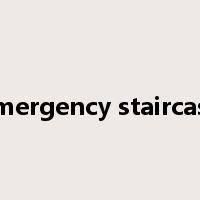 emergency staircase是什么意思