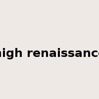 high renaissance是什么意思