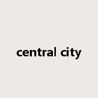 central city是什么意思
