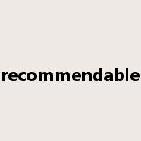 recommendable是什么意思