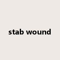 stab wound是什么意思