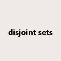 disjoint sets是什么意思