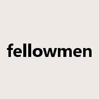 fellowmen是什么意思