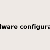 hardware configuration是什么意思