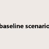 baseline scenario是什么意思