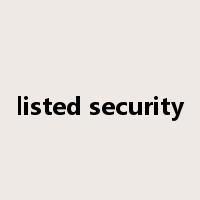 listed security是什么意思