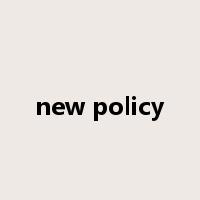 new policy是什么意思