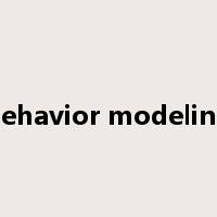 behavior modeling是什么意思