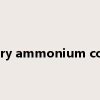 quaternary ammonium compound是什么意思