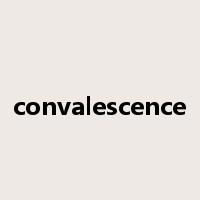 convalescence是什么意思