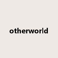 otherworld是什么意思