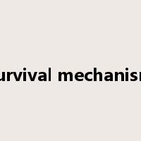 survival mechanism是什么意思