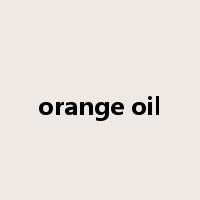 orange oil是什么意思