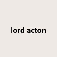 lord acton是什么意思