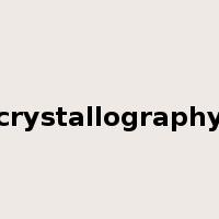 crystallography是什么意思