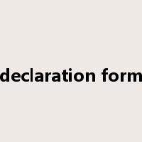 declaration form是什么意思