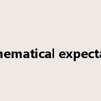 Mathematical expectation是什么意思