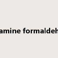 melamine formaldehyde是什么意思