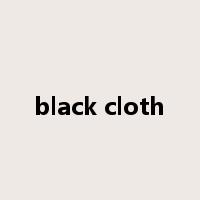 black cloth是什么意思