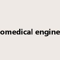 Biomedical engineer是什么意思