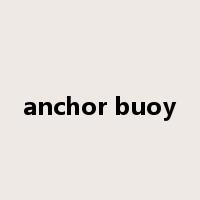 anchor buoy是什么意思