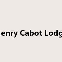 Henry Cabot Lodge是什么意思