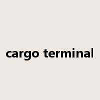 cargo terminal是什么意思