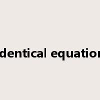 identical equation是什么意思