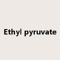 Ethyl pyruvate是什么意思