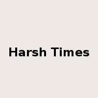 Harsh Times是什么意思
