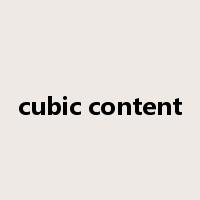 cubic content是什么意思