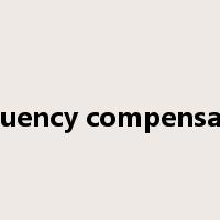 frequency compensation是什么意思