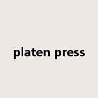 platen press是什么意思