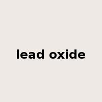 lead oxide是什么意思