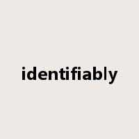 identifiably是什么意思