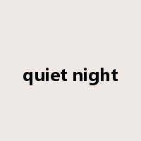 quiet night是什么意思