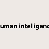 human intelligence是什么意思