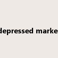 depressed market是什么意思