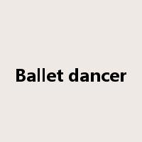 Ballet dancer是什么意思
