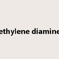 ethylene diamine是什么意思
