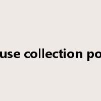 refuse collection point是什么意思