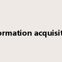 information acquisition是什么意思