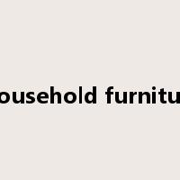 Household furniture是什么意思