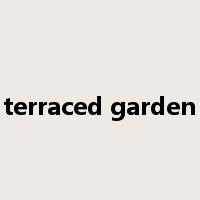 terraced garden是什么意思